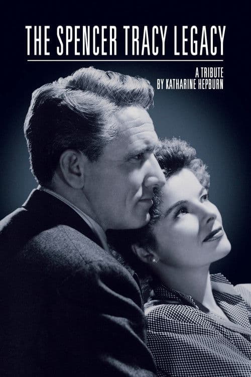 Постер: The Spencer Tracy Legacy: A Tribute by Katharine Hepburn