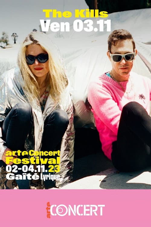 Постер: The Kills - Arte Concert Festival 2023