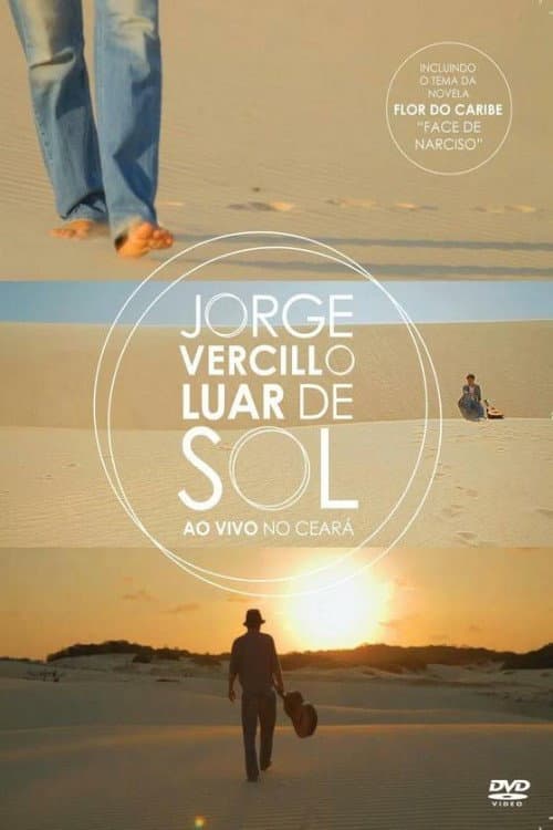 Постер: Luar de Sol: Jorge Vercillo Ao Vivo no Ceará