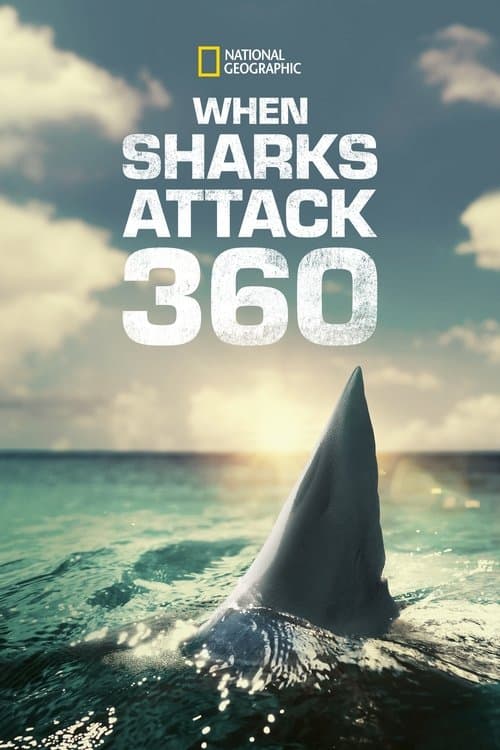 Постер: When Sharks Attack 360