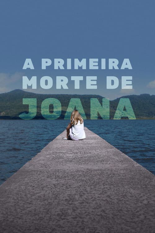 Постер: A Primeira Morte de Joana