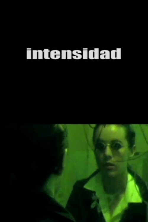 Постер: Intensidad