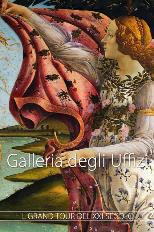 Постер: Galleria degli Uffizi - Il grand tour del XXI° secolo