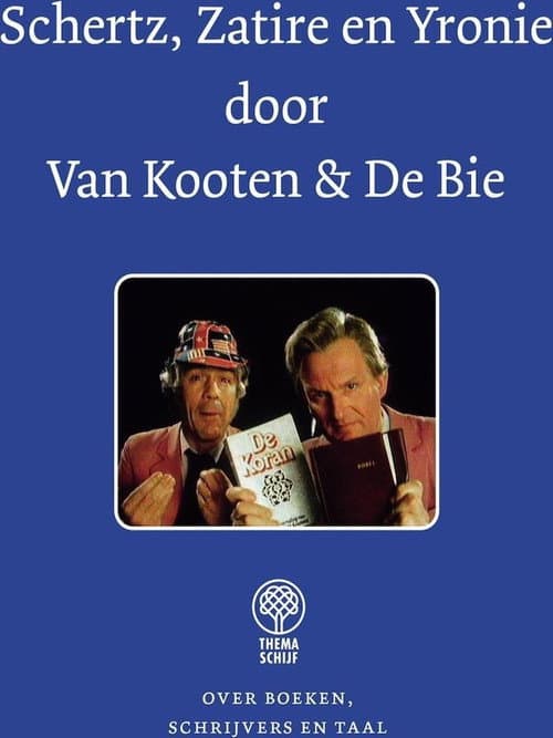 Постер: Van Kooten & De Bie - Schertz, Zatire en Yronie