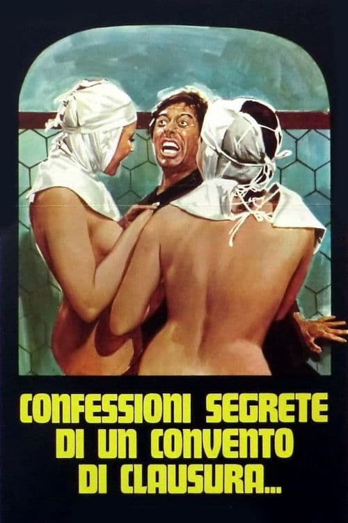 Постер: Confessioni segrete di un convento di clausura