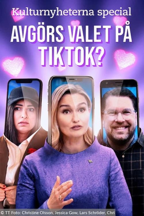 Постер: Kulturnyheterna special: Avgörs valet på TikTok?