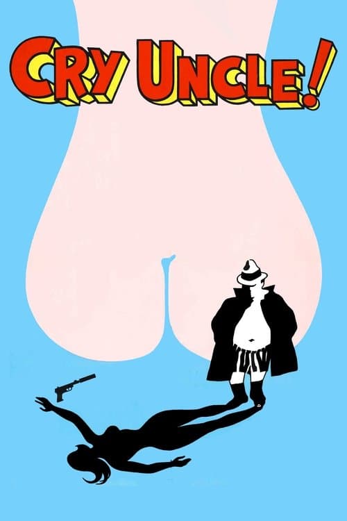 Постер: Cry Uncle!
