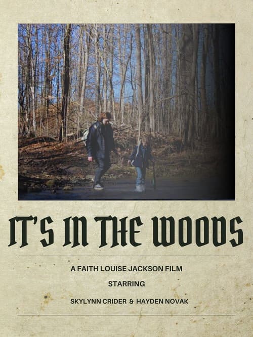 Постер: It's In The Woods