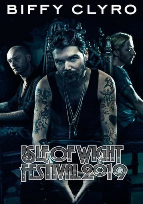 Постер: Biffy Clyro - Isle Of Wight Festival