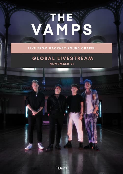 Постер: The Vamps: Live from Hackney Round Chapel