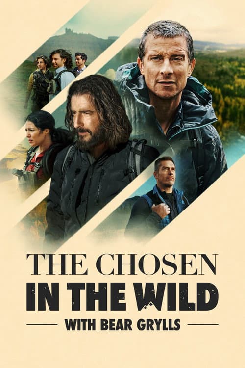 Постер: The Chosen in the Wild with Bear Grylls