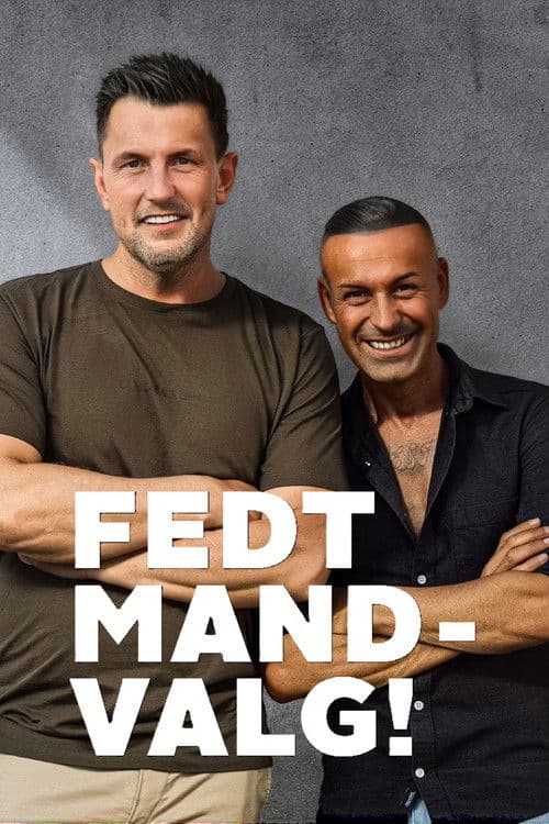 Постер: Fedt mand! - Valg