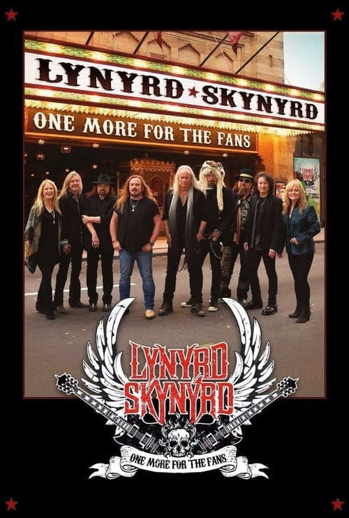 Постер: Lynyrd Skynyrd: One More For The Fans