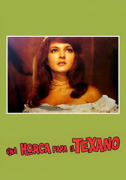 Постер: Una Horca Para El Texano