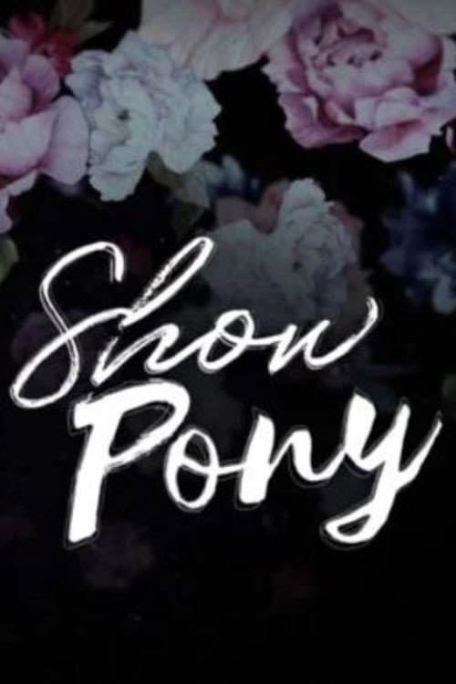 Постер: Show Pony
