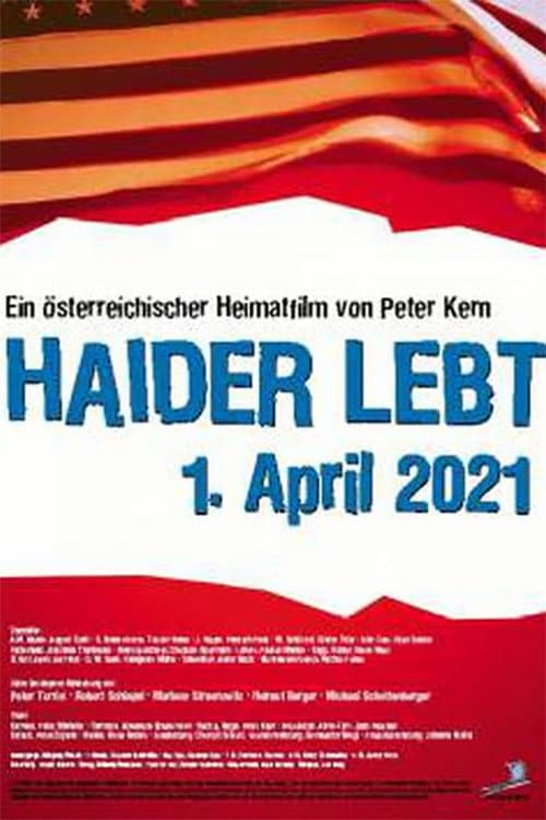 Постер: Haider lebt - 1. April 2021