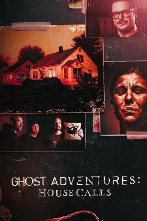 Постер: Ghost Adventures: House Calls