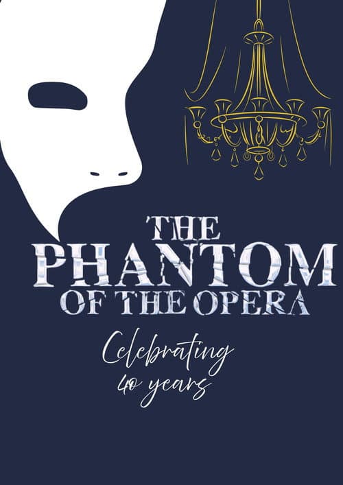 Постер: The Phantom of the Opera: 40th Anniversary