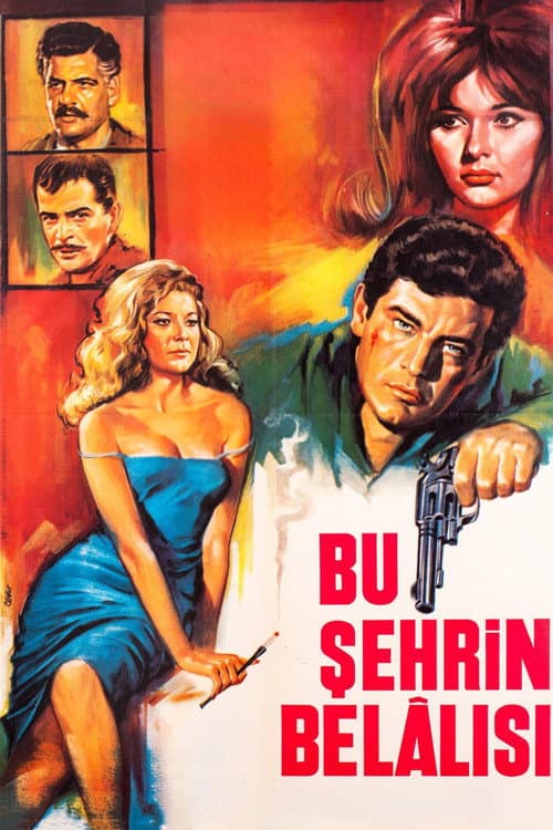 Постер: Bu Şehrin Belalısı