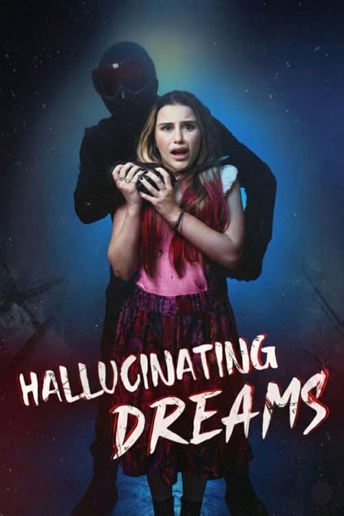 Постер: Hallucinating Dreams