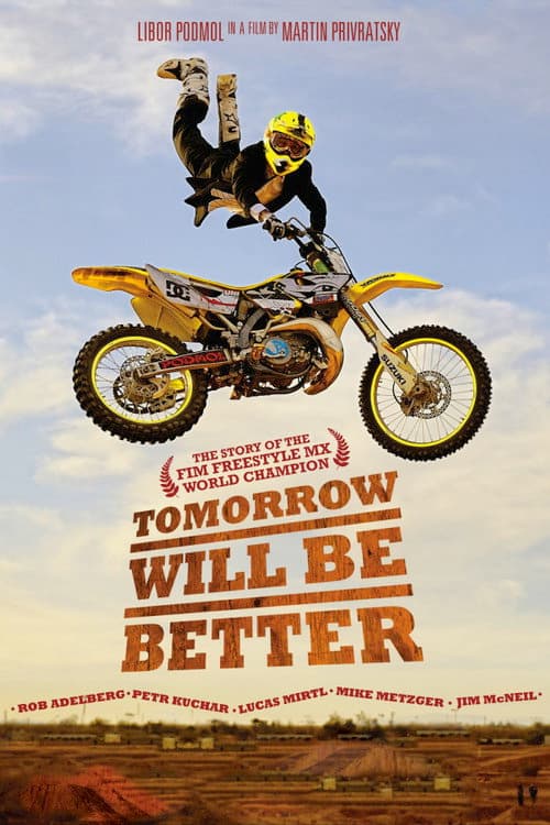 Постер: Tomorrow Will Be Better