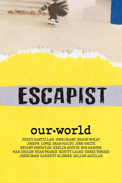 Постер: Escapist: Our World