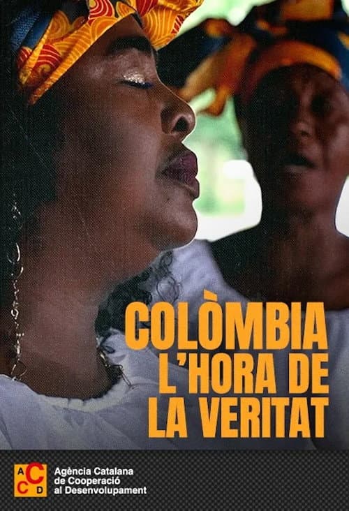 Постер: Colòmbia. L'hora de la veritat