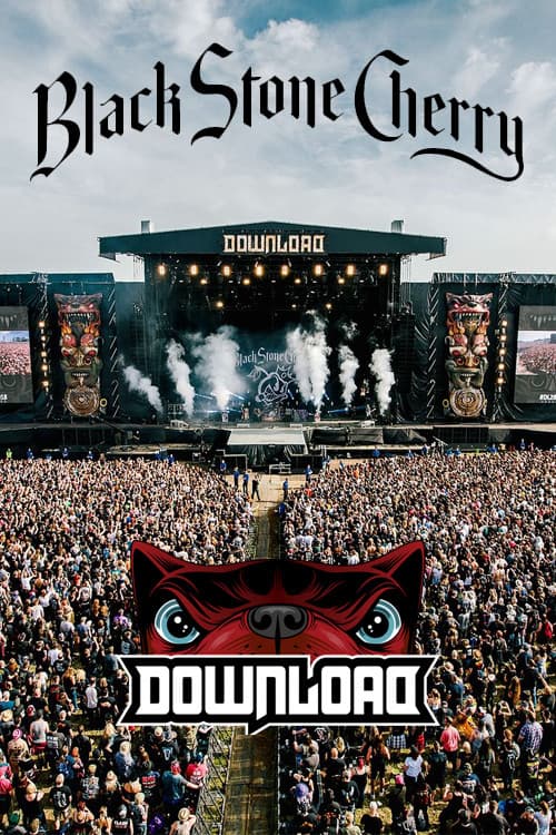 Постер: Black Stone Cherry - Live from Download 2018