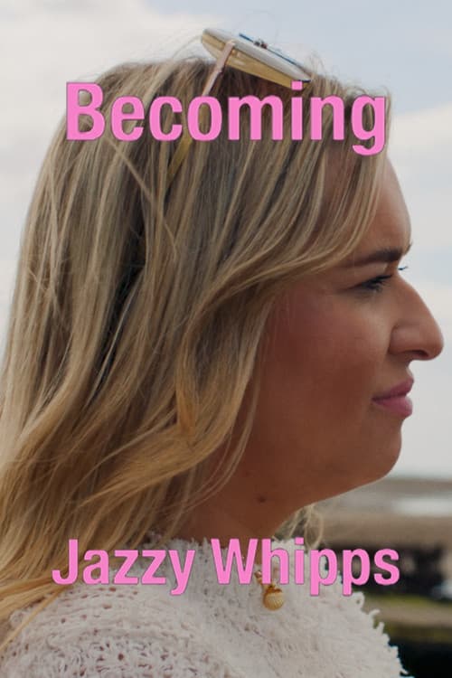 Постер: Becoming Jazzy Whipps