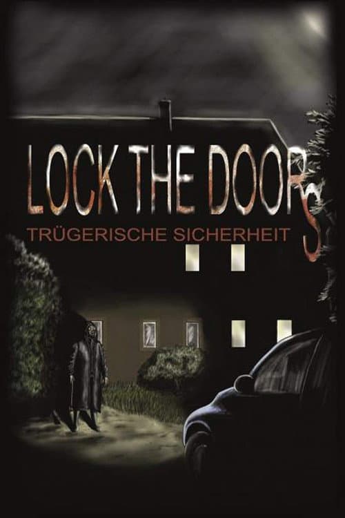 Постер: Lock the Doors - Trügerische Sicherheit