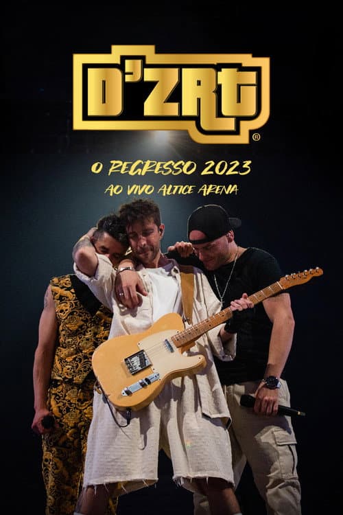 Постер: D'ZRT - O Regresso
