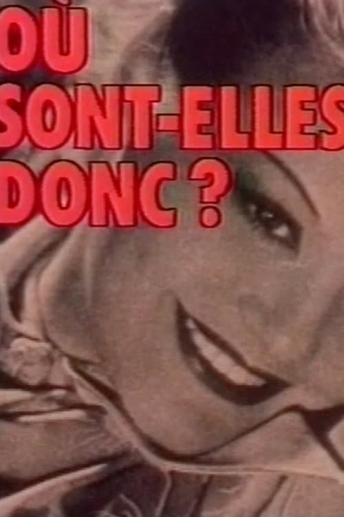 Постер: Où sont-elles donc ?