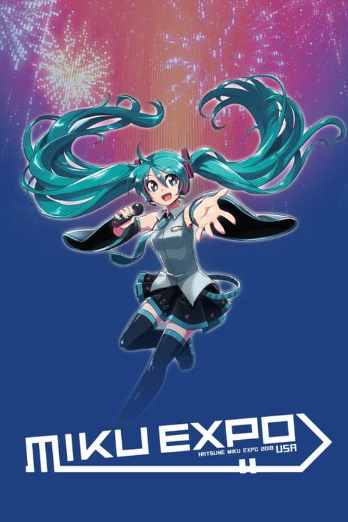 Постер: Hatsune Miku: Miku Expo 2018 North America