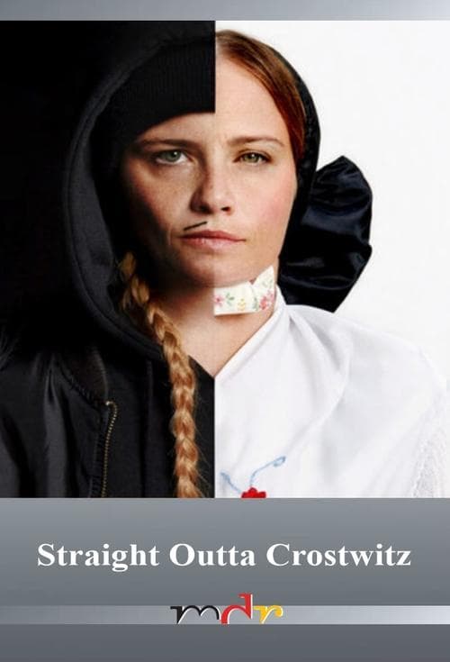 Постер: Straight Outta Crostwitz