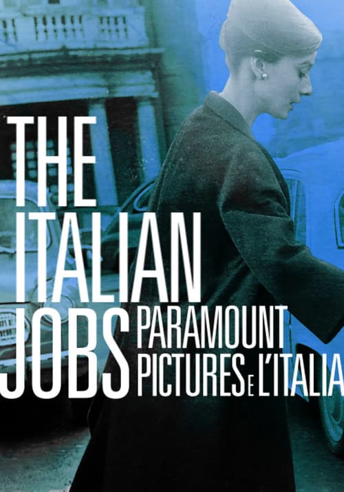 Постер: The Italian Jobs - Paramount Pictures e l'Italia