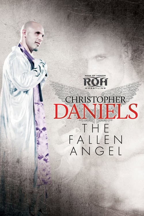 Постер: Christopher Daniels: The Fallen Angel