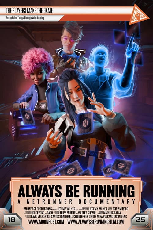 Постер: Always Be Running: A Netrunner Documentary