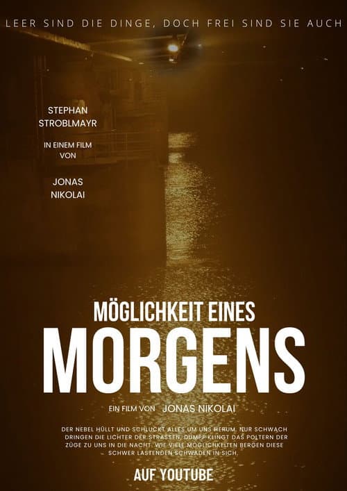 Постер: Möglichkeit eines Morgens