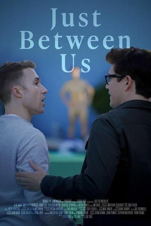Постер: Just Between Us