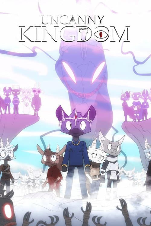 Постер: Uncanny Kingdom