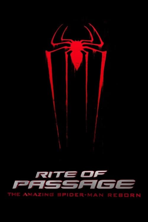 Постер: Rite of Passage: The Amazing Spider-Man Reborn