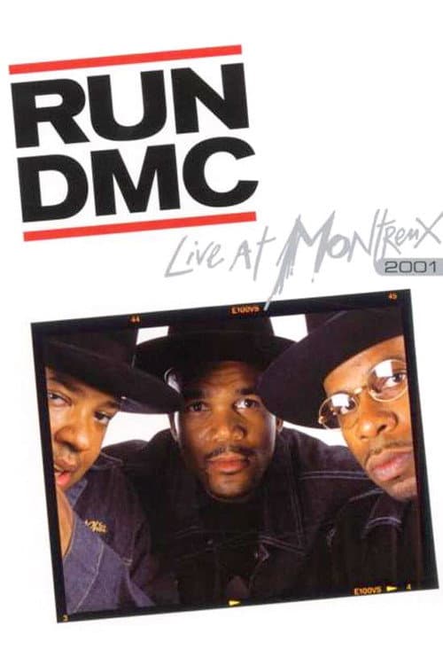 Постер: Run DMC: Live at Montreux 2001