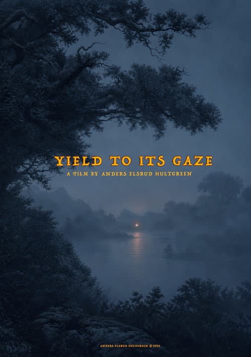 Постер: Yield to its Gaze