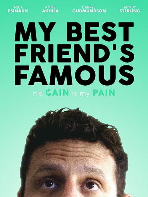 Постер: My Best Friend's Famous