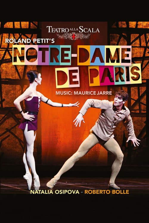 Постер: Roland Petit: Notre-Dame de Paris (Teatro alla Scala)