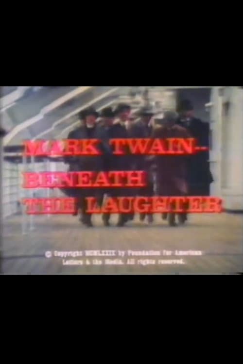 Постер: Mark Twain: Beneath the Laughter