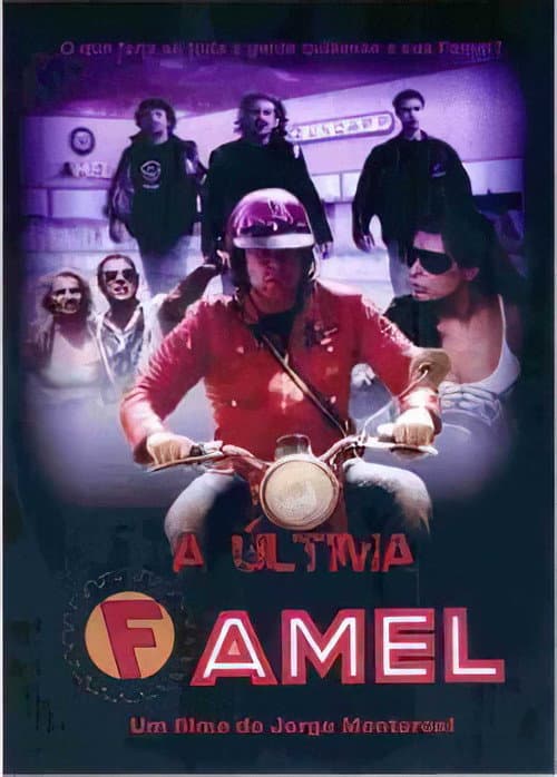 Постер: A Última Famel