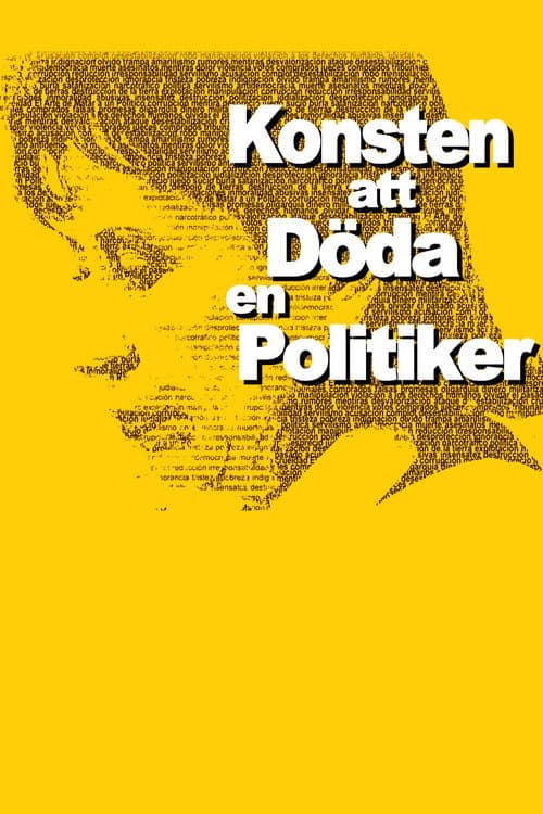 Постер: Konsten att döda en politiker