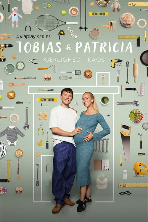 Постер: Tobias & Patricia: Kærlighed i Kaos