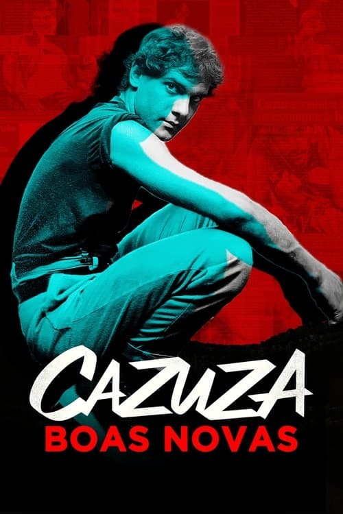 Постер: Cazuza: Boas Novas
